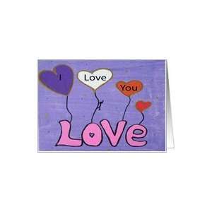  Painting  I love you wife   Love heart Balloons Card 
