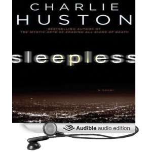  Sleepless: A Novel (Audible Audio Edition): Charlie Huston 