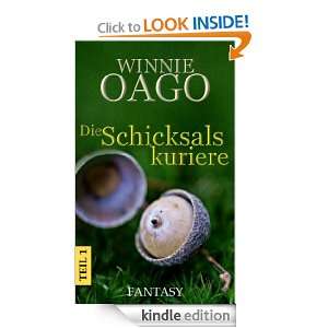 Die Schicksalskuriere, Teil 1 (German Edition) Winnie Oago  
