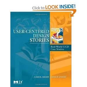 User Centered Design Stories Real World UCD Case Studies (Interactive 