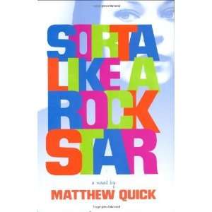  Sorta Like a Rock Star:  Author : Books