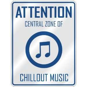    CENTRAL ZONE OF CHILLOUT  PARKING SIGN MUSIC: Home Improvement