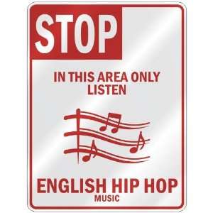  STOP  IN THIS AREA ONLY LISTEN ENGLISH HIP HOP  PARKING 