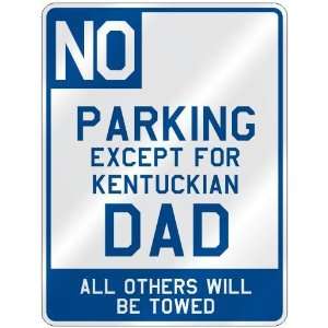   FOR KENTUCKIAN DAD  PARKING SIGN STATE KENTUCKY: Home Improvement