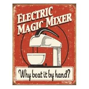  Electric Magic Mixer tin sign #1193: Everything Else