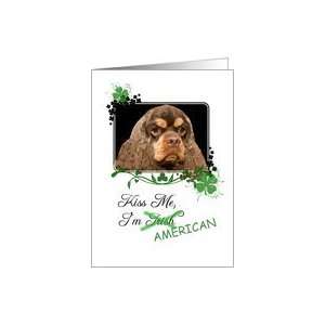  Kiss Me, Im Irish (American)   St Patricks Day Card 