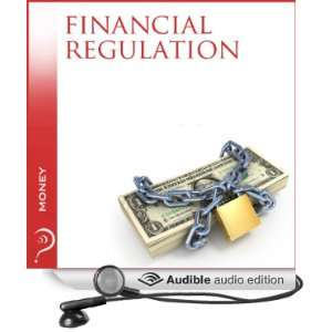  Financial Regulation Money (Audible Audio Edition 