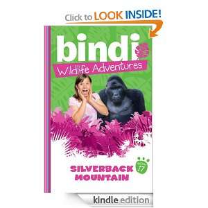 Bindi Wildlife Adventures 17 Silverback Mountain Bindi Irwin, Jess 