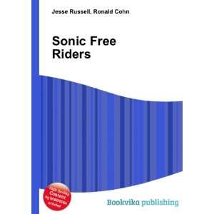  Sonic Free Riders Ronald Cohn Jesse Russell Books