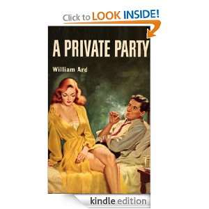Private Party (Hardboiled Fiction Pulp) William Ard  