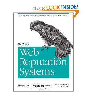  Building Web Reputation Systems [Paperback] Randy Farmer 