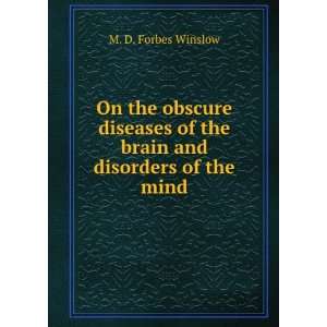  On the obscure diseases of the brain and disorders of the 
