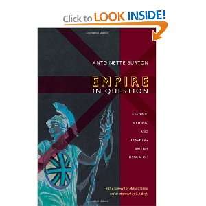 Empire in Question Reading, Writing, and Teaching British 