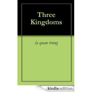Start reading Three Kingdoms on your Kindle in under a minute . Don 