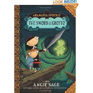 The Sword in the Grotto (Araminta Spookie 2) by Angie Sage and Jimmy 