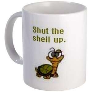  Shut the Shell up. Funny Mug by CafePress: Kitchen 