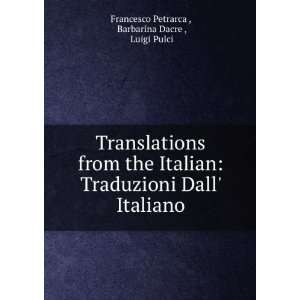  Translations from the Italian: Traduzioni Dall Italiano 