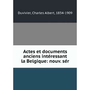   la Belgique nouv. sÃ©r Charles Albert, 1834 1909 Duvivier Books