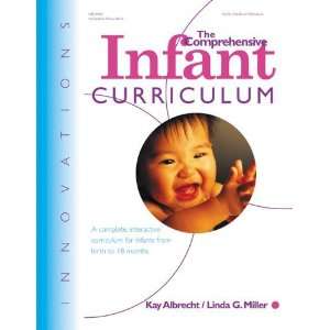   THE COMPREHENSIVE INFANT CURRICULUM [Paperback]: Kay Albrecht: Books