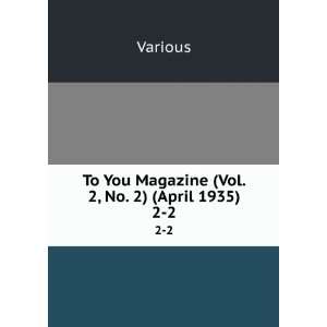    To You Magazine (Vol. 2, No. 3) (May 1935). 2 3 Various Books