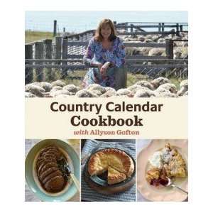  Country Calendar Cookbook Gofton Allyson Books