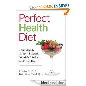 Perfect Health Diet Four Steps to Renewed Health, Youthful Vitality 