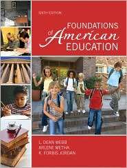 Foundations of American Education (with MyEducationLab), (0136101437 