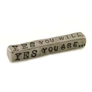  Yes You Can Word Bar Pewter Paperweight 