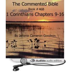 The Commented Bible: Book 46B   1 Corinthians [Unabridged] [Audible 