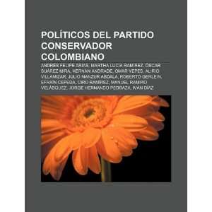  Políticos del Partido Conservador Colombiano: Andrés 