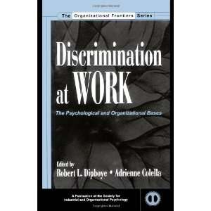  Discrimination at Work The Psychological and 