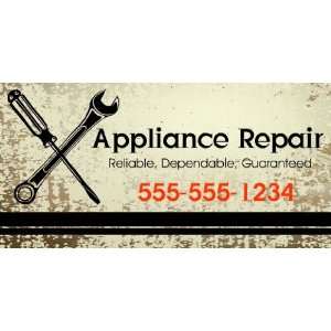 3x6 Vinyl Banner   Reliable Dependable Guaranteed Appliance Repair
