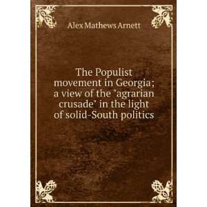    in the light of solid South politics Alex Mathews Arnett Books