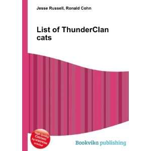  List of ThunderClan cats Ronald Cohn Jesse Russell Books