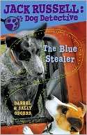 The Blue Stealer (Jack Russell Dog Detective Series)