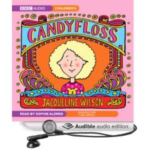  Candyfloss (Audible Audio Edition): Jacqueline Wilson 