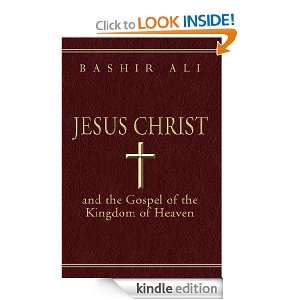   Gospel of the Kingdom of Heaven Bashir Ali  Kindle Store