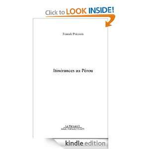 Itinérances au Pérou (French Edition) Franck Poisson  