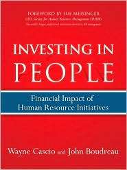 Investing in People Financial Impact of Human Resource Initiatives 