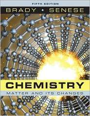 Chemistry: The Study of Matter and Its Changes, (0470120940), Fred 