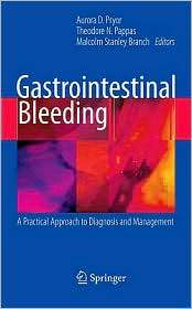 Gastrointestinal Bleeding: A Practical Approach to Diagnosis and 