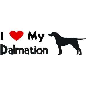  I love my dalmation   Selected Color Baby Blue   Want 