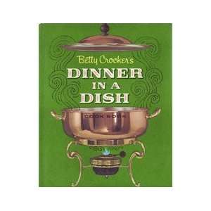  Betty Crockers Dinner in a Dish: Books