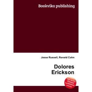  Dolores Erickson Ronald Cohn Jesse Russell Books