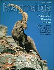Mammalogy Adaptation, Diversity, Ecology, (0801886953), George A 