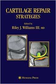 Cartilage Repair Strategies, (1588296296), Riley J. Williams 