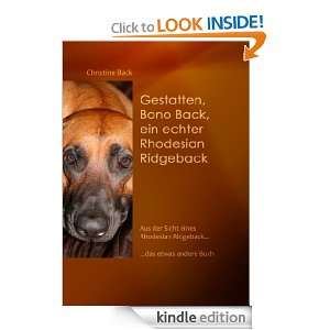 Gestatten, Bono Back, ein echter Rhodesian Ridgeback: Aus der Sicht 