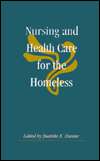 Nursing and Health Care for the Homeless, (0791413497), Juanita K 