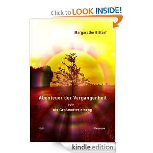 Abenteuer der Vergangenheit (German Edition) Margarethe Bittorf 