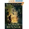 Woods Runner by Gary Paulsen ( Paperback   Jan. 11, 2011)